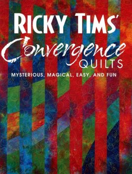 Buch - Ricky Tims Convergence Quilts